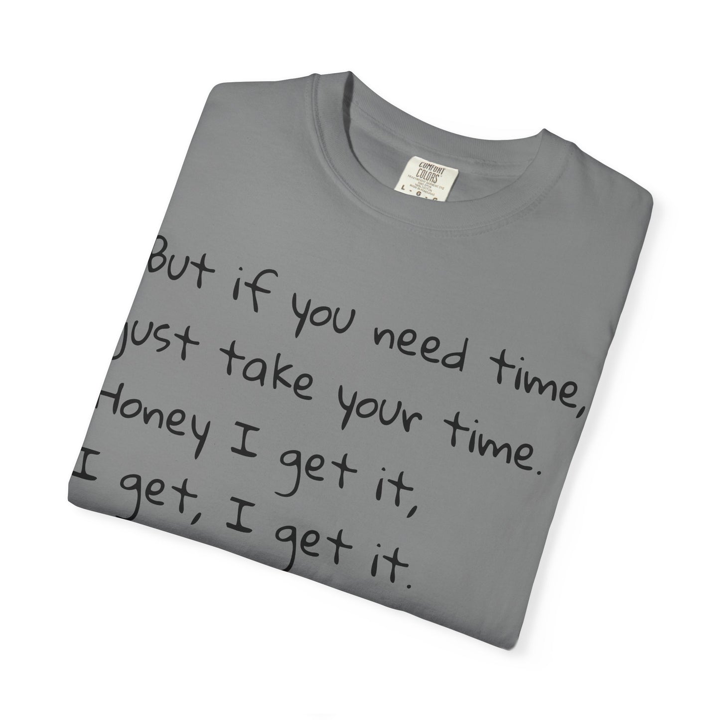Baby I Get It Unisex T-shirt for NICU Families