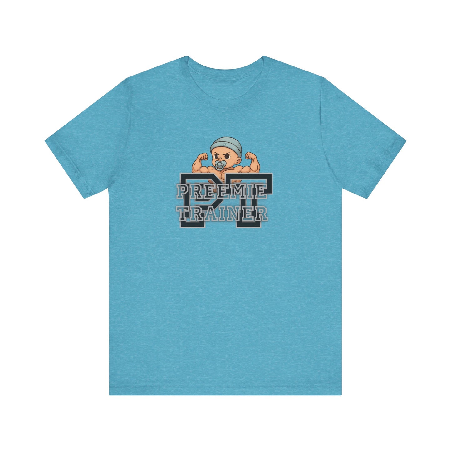 T-Shirt Preemie Trainer Physical Therapy NICU Buff Preemie Unisex Jersey Short Sleeve Tee
