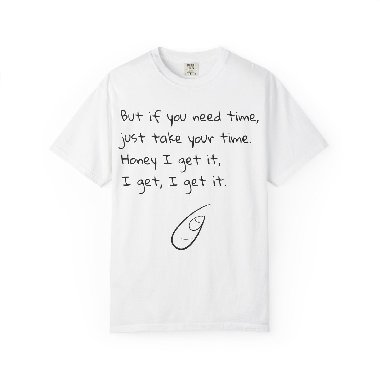 Baby I Get It Unisex T-shirt for NICU Families