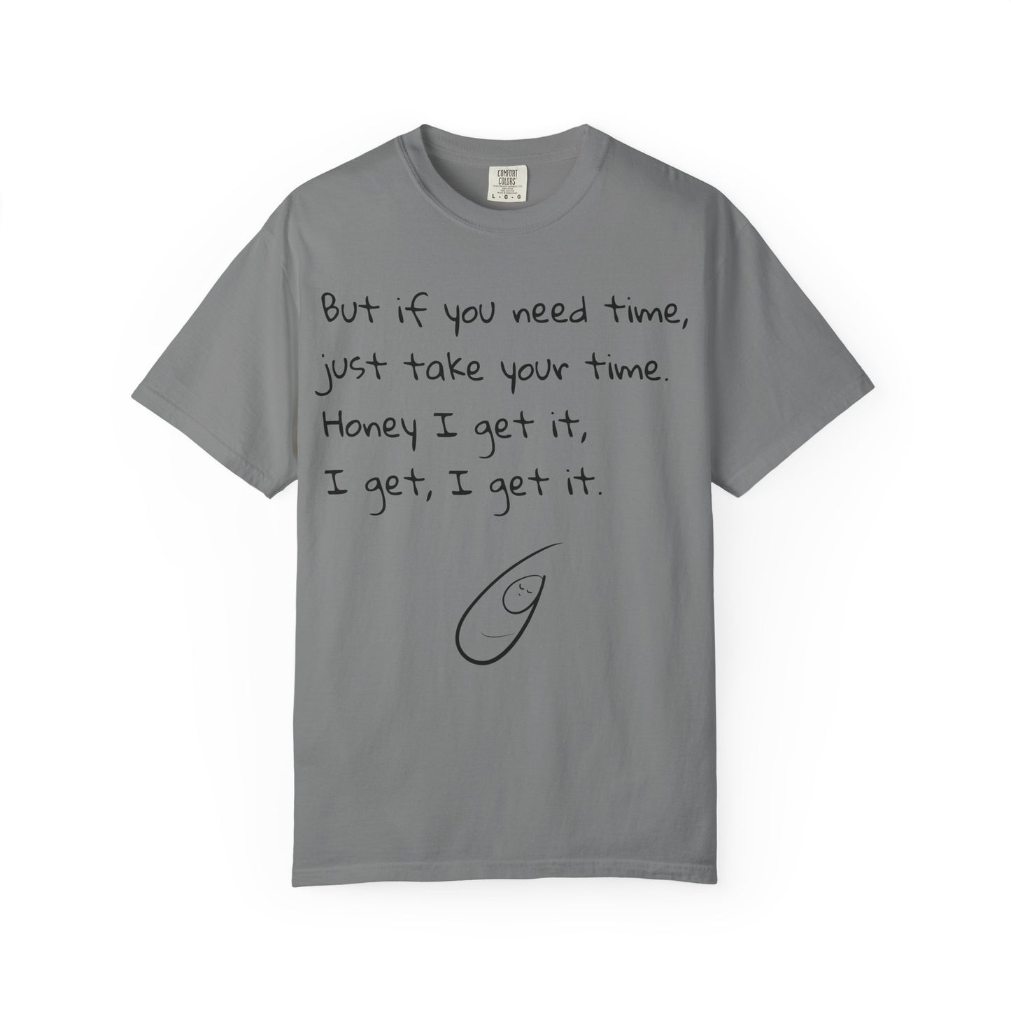 Baby I Get It Unisex T-shirt for NICU Families