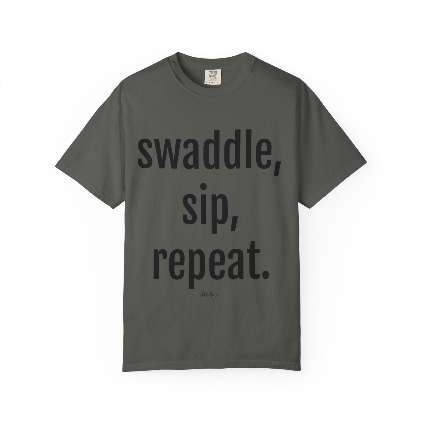 Swaddle Sip Repeat T-Shirt