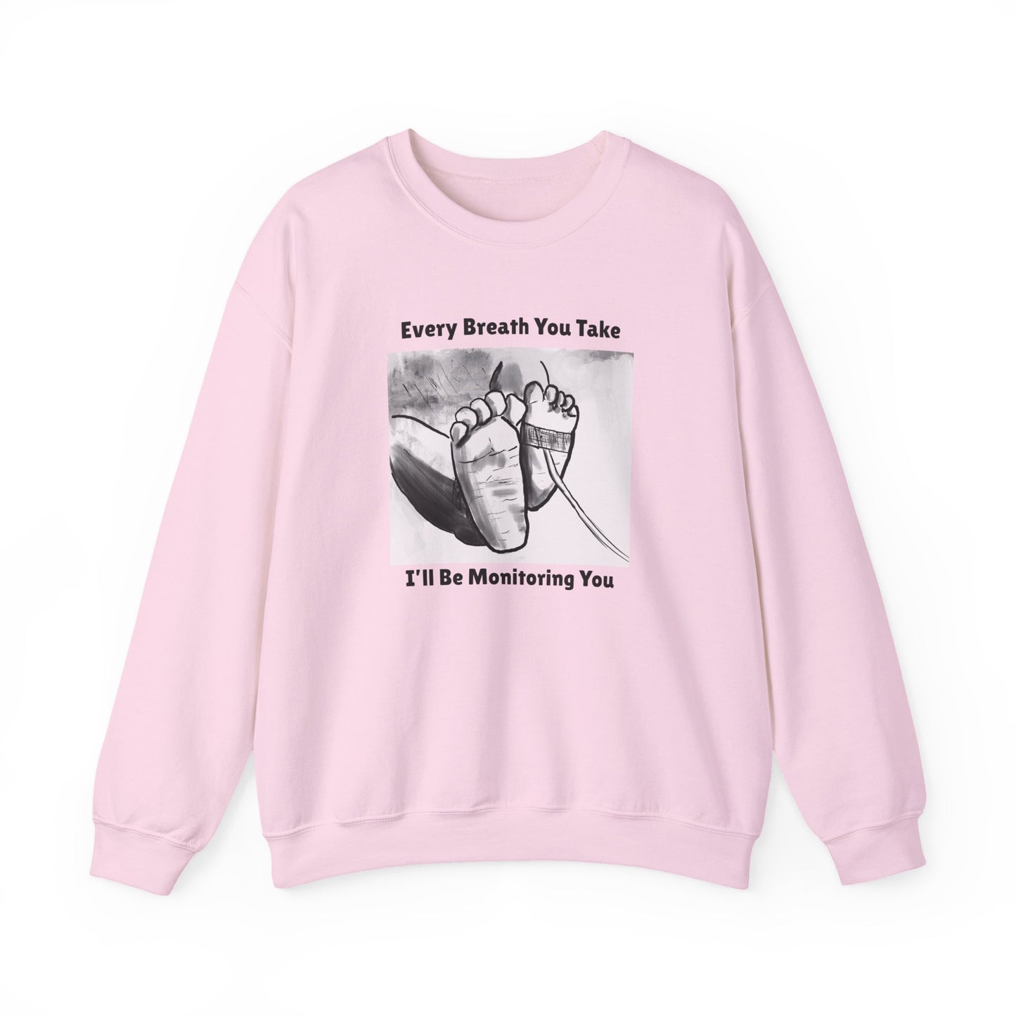 Preemie Feet Monitoring Unisex Sweatshirt - Perfect for NICU