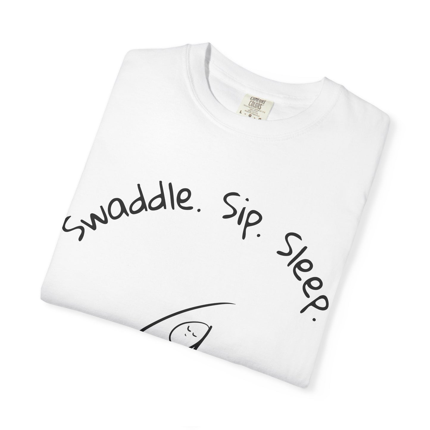 Swaddle Sip Repeat T-Shirt