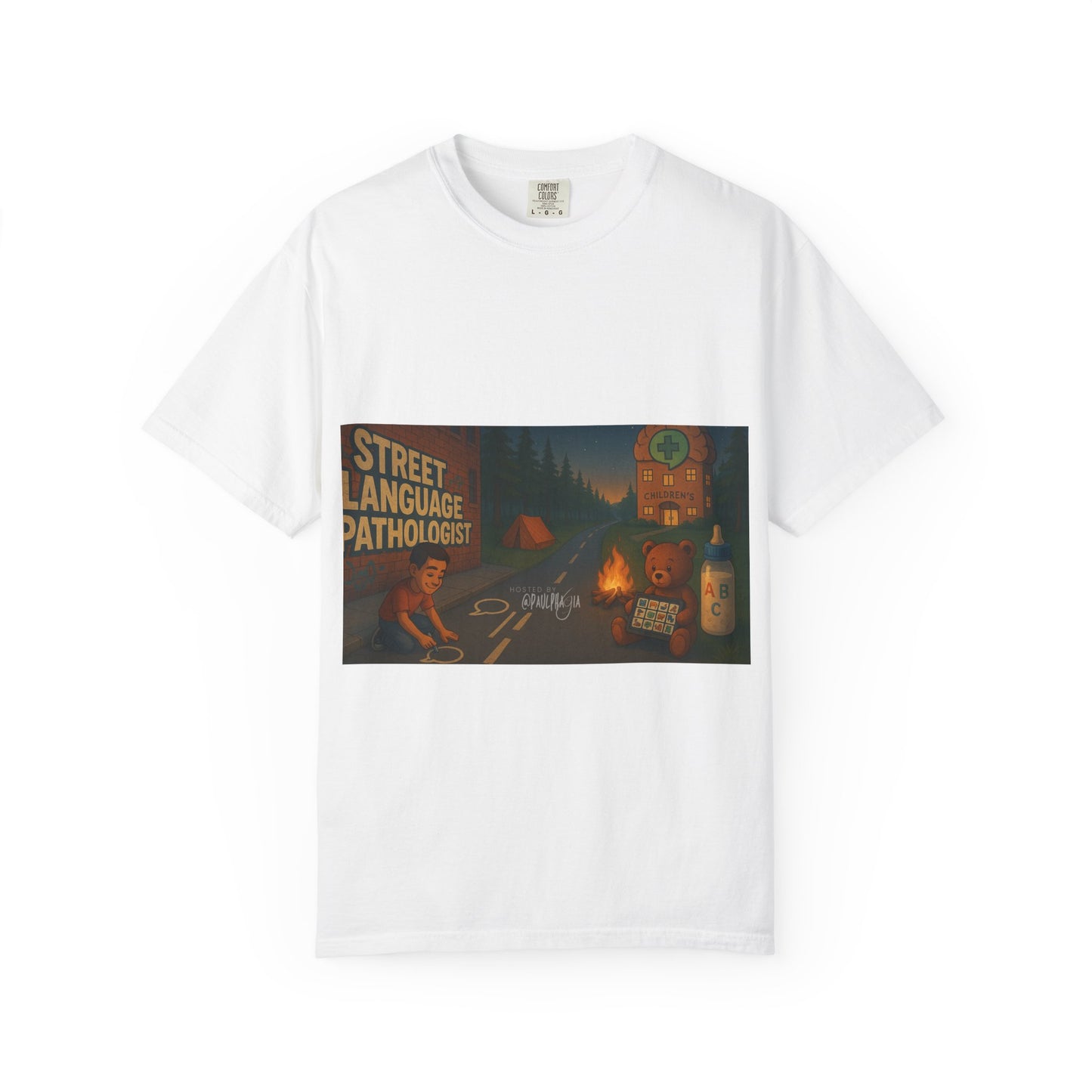 Street Language Pathologist T-Shirt