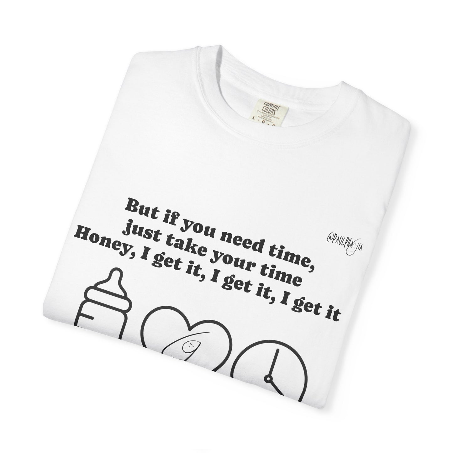 Baby I Get It Unisex T-shirt for NICU Families