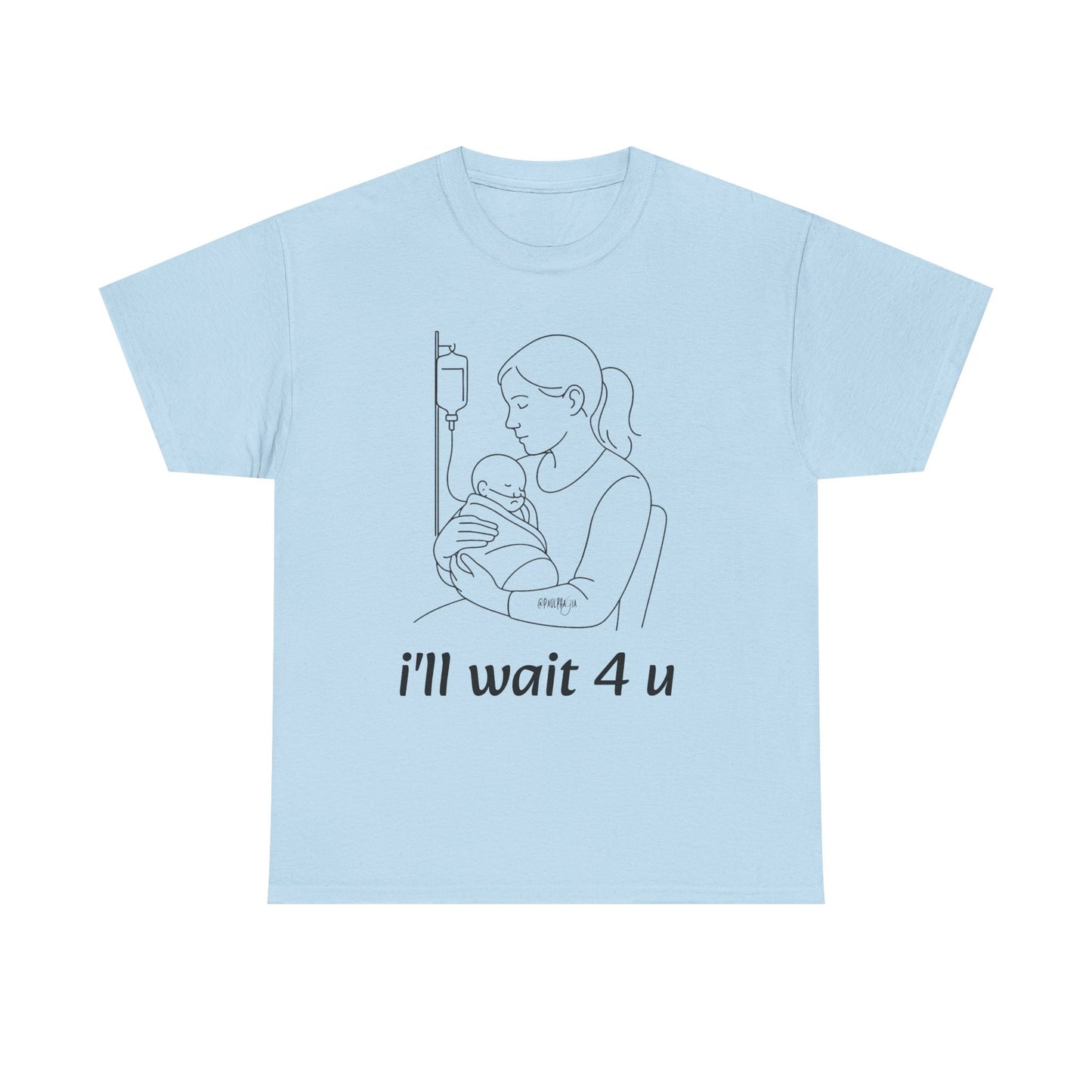 I'll Wait 4 U Cotton Shirt