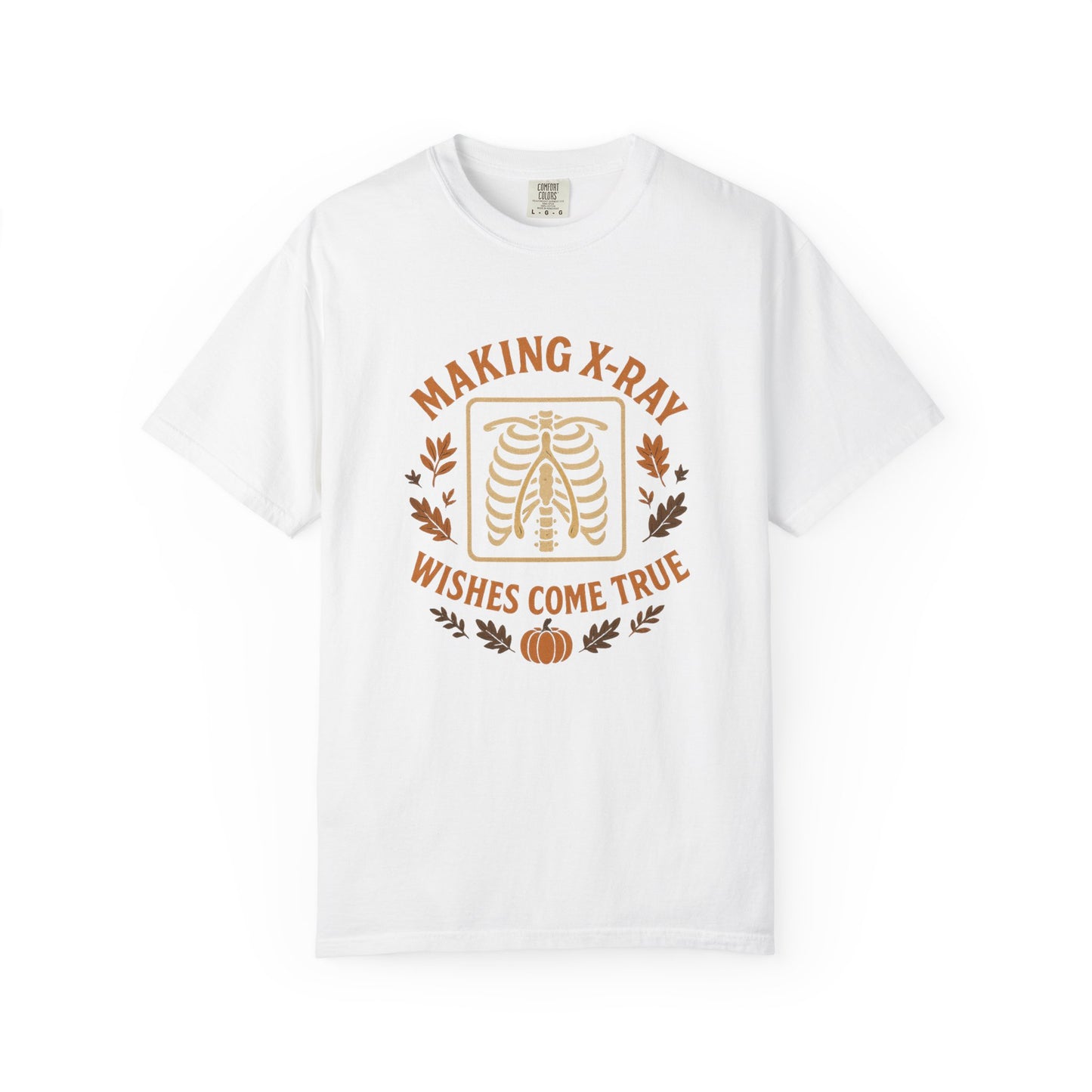 Making X-Ray Wishes Come True T-Shirt