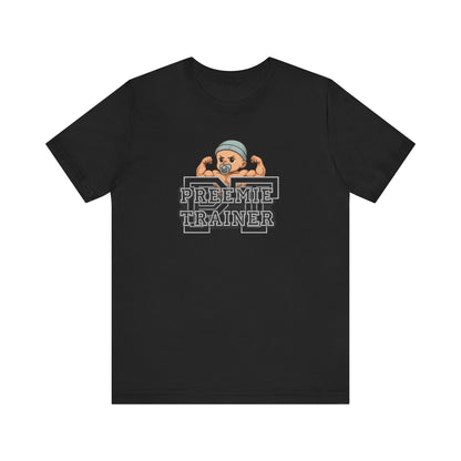 T-Shirt Preemie Trainer Physical Therapy NICU Buff Preemie Unisex Jersey Short Sleeve Tee
