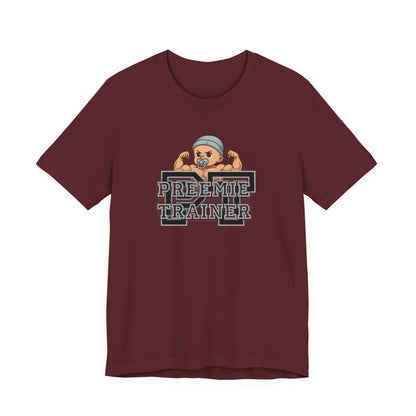 T-Shirt Preemie Trainer Physical Therapy NICU Buff Preemie Unisex Jersey Short Sleeve Tee