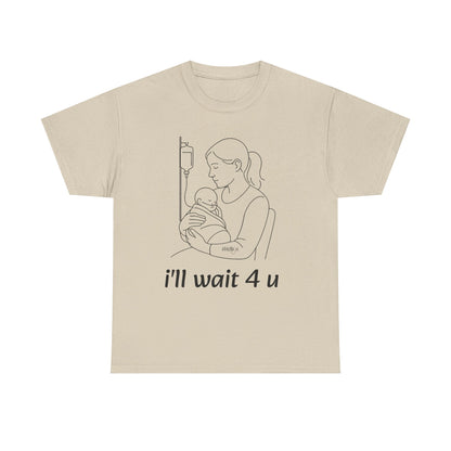 I'll Wait 4 U Cotton Shirt