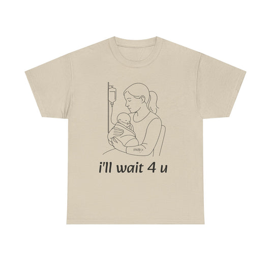 I'll Wait 4 U Cotton Shirt