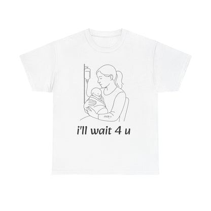 I'll Wait 4 U Cotton Shirt