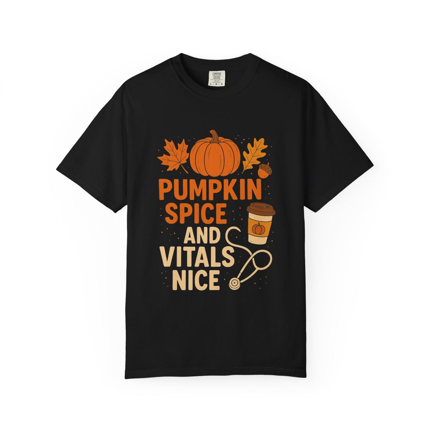 Pumpkin Spice & Vitals Nice - Unisex T-Shirt
